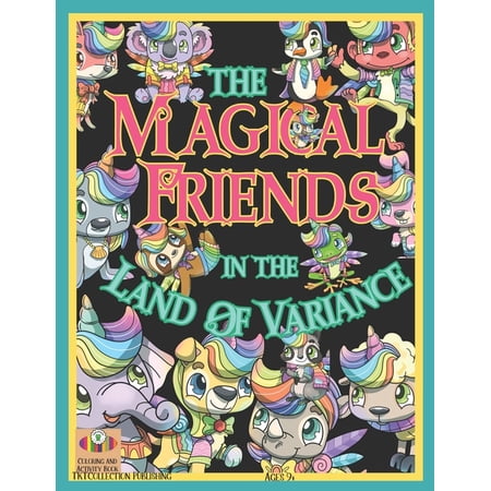 Learn and Grow The Magical Friends in the Land of Variance: Coloring and Activity Book (Paperback)