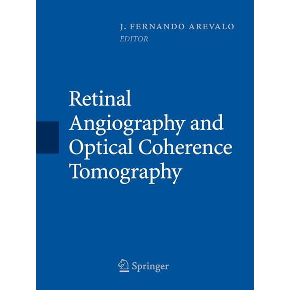 Retinal Angiography and Optical Coherence Tomography, (Paperback)