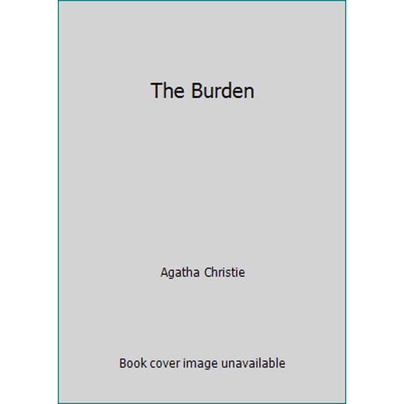 Pre-Owned The Burden (Paperback) 0877953864 9780877953869