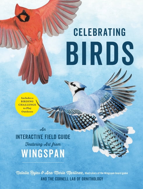 Celebrating Birds : An Interactive Field Guide Featuring Art from ...