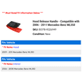 thumbnail image 2 of Hood Release Handle - Compatible with 2006 - 2011 Mercedes-Benz ML350 2007 2008 2009 2010, 2 of 2
