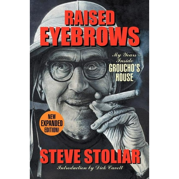 Raised Eyebrows - My Years Inside Groucho's House (Expanded Edition), (Paperback)