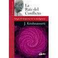 thumbnail image 1 of La Raíz del conflicto Gaia Ediciones Trilogía El Despertar de la Inteligencia 9788484459781, 1 of 2