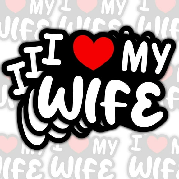 (3Pcs) I Love My Wife Sticker, I Heart My Wife Decal, Sticker Connection Funny Hot Wives Heart Vinyl Decals for Cars Trucks Vans Bumper Windows Waterbottles Laptops 3"x3"