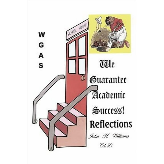 We Guarantee Academic Success!: Reflections, (Paperback)