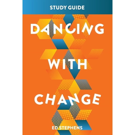 Dancing With Change Study Guide, (Paperback)
