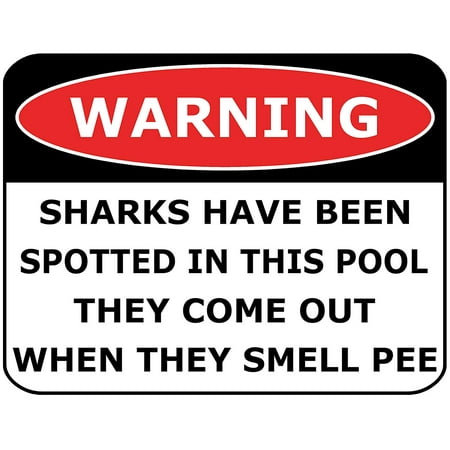 PCSCP Warning Sharks Have Been Spotted in This Pool They Come Out When They Smell Pee 11 inch by 9.5 inch Laminated Funny (Best Way To Get Cat Pee Smell Out)