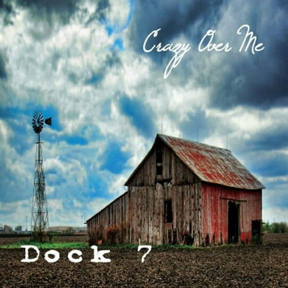Dock 7 - Crazy Over Me - Music & Performance - CD