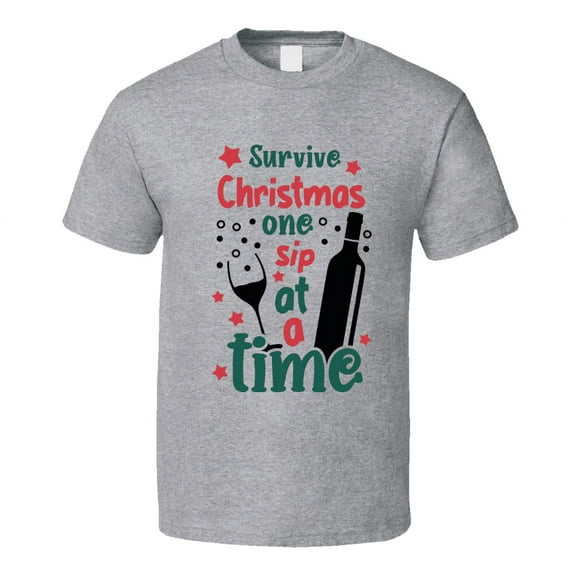 Survive Christmas One Sip At A Time Tee Fun Christmas Tshirt Holiday T Shirt