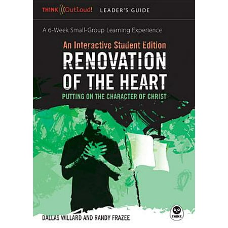 Renovation of the Heart Leader's Guide and Interactive Student Edition : Putting on the Character of Christ