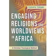 thumbnail image 1 of Pre-Owned Engaging Religions and Worldviews in Africa: A Christian Theological Method (Paperback), 1 of 1