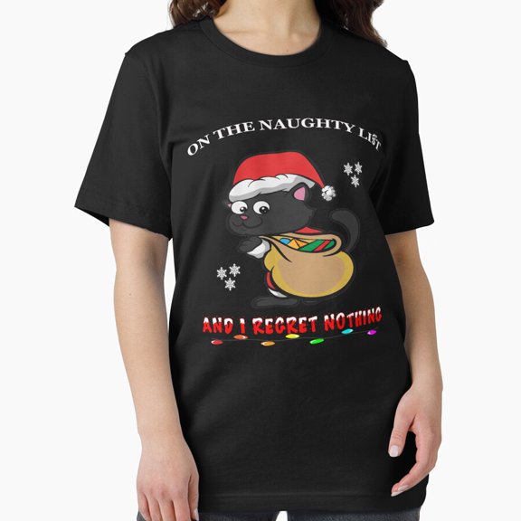 Cat Father Christmas Christmas Naughty List I Regret Nothing Funny Humor Quote Unisex T-Shirt up to Size 5XL