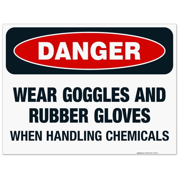 Danger Wear Goggles And Rubber Gloves When Handling Chemicals Sign, OSHA Danger Sign, 18x24 Corrugated Plastic