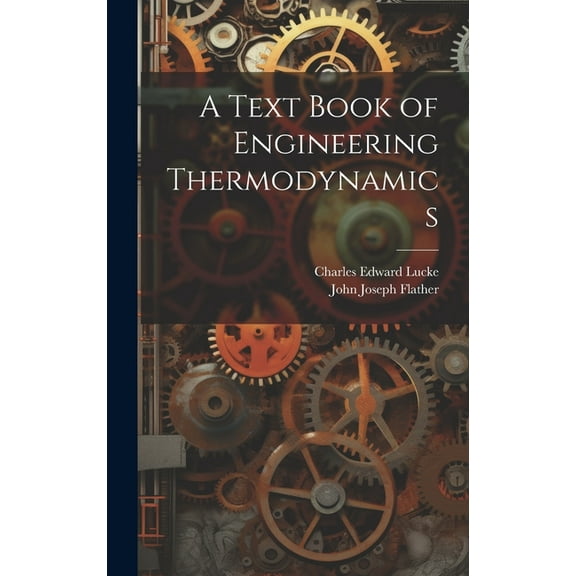 A Text Book of Engineering Thermodynamics (Hardcover)