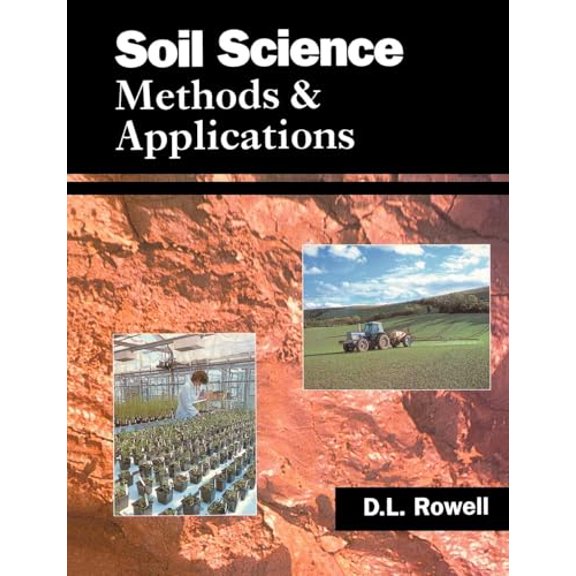 Pre-Owned Soil Science: Methods & Applications (Paperback) 0582087848 9780582087842
