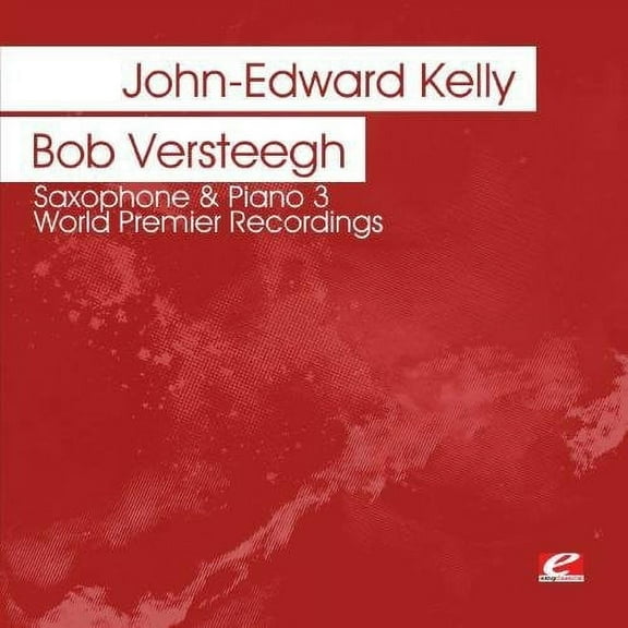 Bob Versteegh - Saxophone & Piano 3 - World Premier Recordings - Electronica - CD