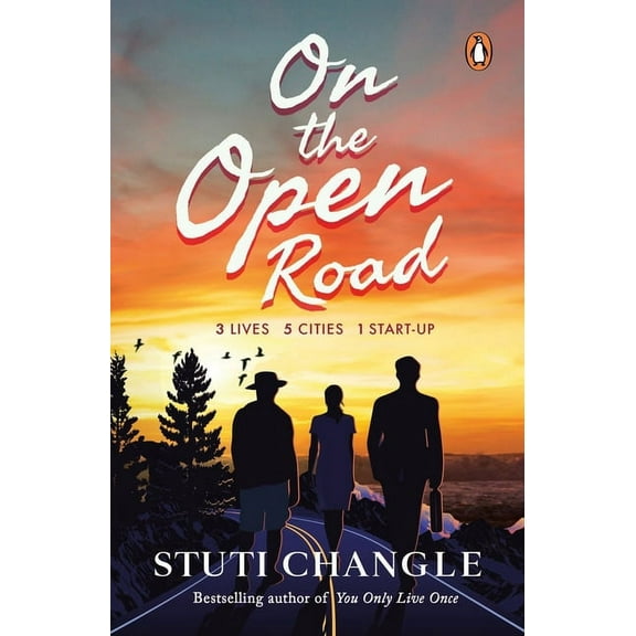On the Open Road: Three Lives. Five Cities. One Dream, (Paperback)