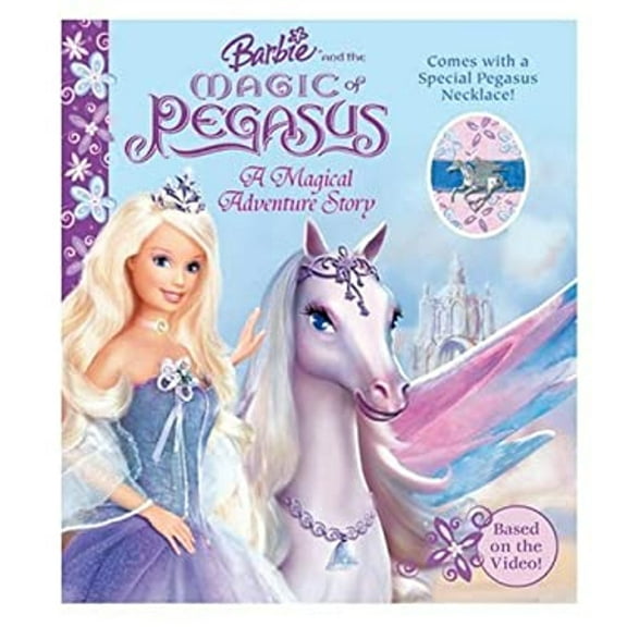 Pre-Owned Barbie Magic of Pegasus (Barbie Movie Tie-In) (Unknown) 0794406912 9780794406912