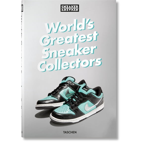 Pre-Owned Sneaker Freaker: World's Greatest Sneaker Collectors (Hardcover) 3836596296 9783836596299