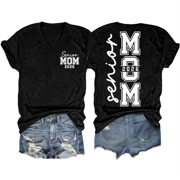 T Shirts For Women Womens Tops Senior Mom Shirt Graduation T Shirts Graduate Mama Tshirt Short Sleeve Tops V Neck Graphic Tees