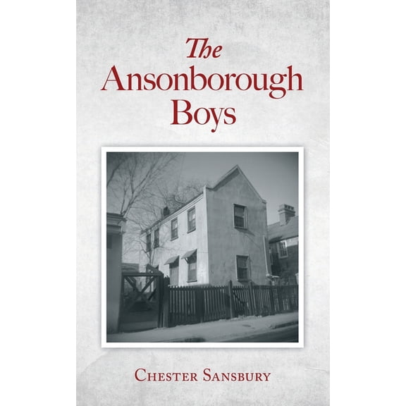The Ansonborough Boys, (Paperback)