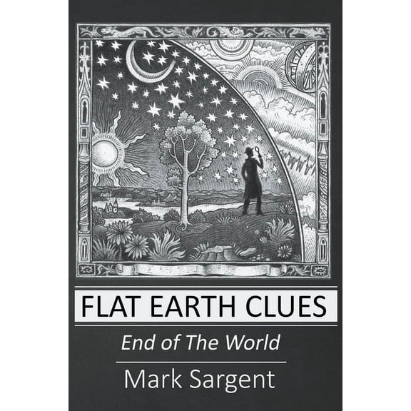 Flat Earth Clues Flat Earth Clues, Book 2, (Paperback)