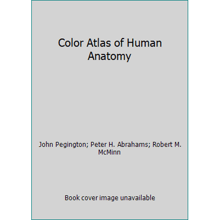 Color Atlas of Human Anatomy [Hardcover - Used]