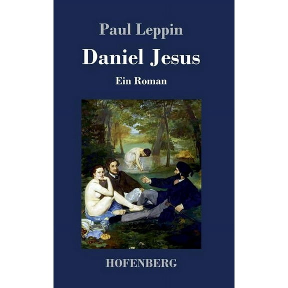 Daniel Jesus : Ein Roman (Hardcover)