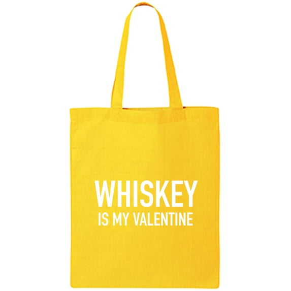 Whiskey Is My Valentine Cotton Canvas Tote Bag