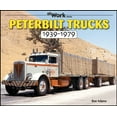 thumbnail image 3 of Peterbilt Trucks 1939-1979 :  At Work (Paperback), 3 of 4