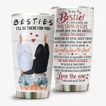 I''ll Be There For You Bestie Tumbler, Friendship Quote Tumbler for Friends, Coworkers, 20oz Vaccum Thermal Steel Cup with Lid, Birthday Gifts for Woman Sisters