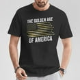 thumbnail image 2 of The Golden Age of America T-Shirt, Patriotic USA Flag Graphic Tee, Vintage American Pride Shirt, Retro United States Heritage Apparel, 2 of 3