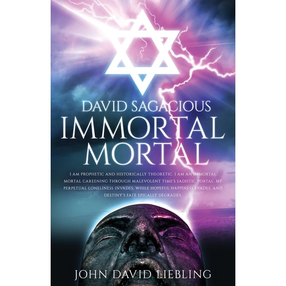 David Sagacious Immortal Mortal, (Paperback)