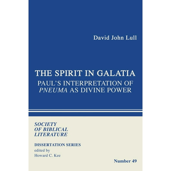 Dissertation (Paperback): The Spirit in Galatia (Paperback)