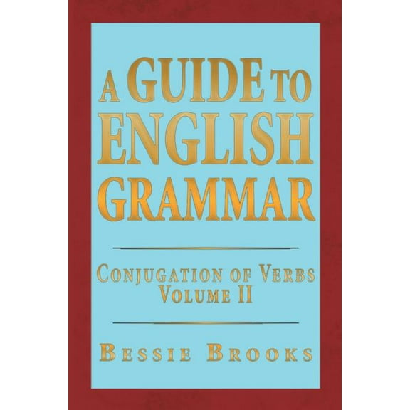 Guide to English Grammar : Conjugation of Verbs
