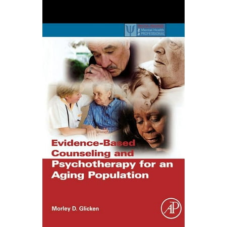 UPC: 9780123749376 | Practical Resources for the Mental Health Professional: Evidence-Based Counseling and Psychotherapy for an Aging Population (Hardcover)