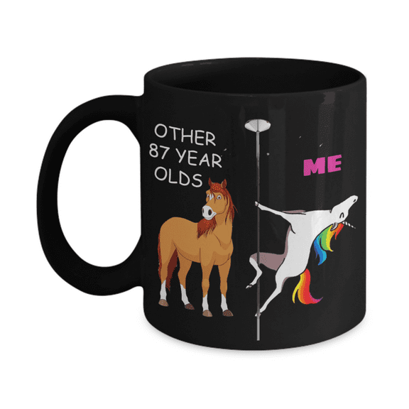 87th Birthday Gift for Women - Other 87 Year Olds Me Unicorn Coffee Mug - Black Porcelain Coffee 11 oz 