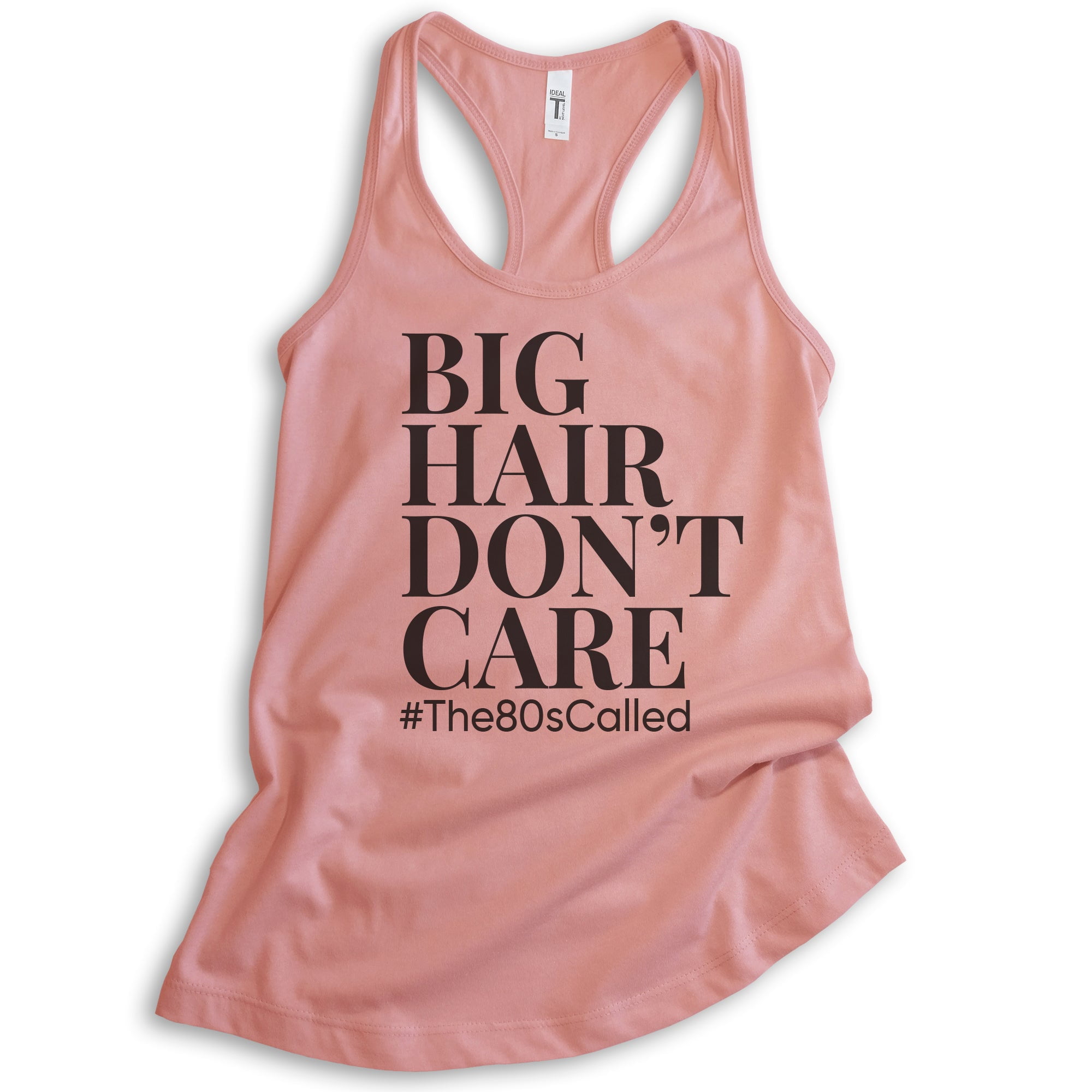 Big Hair Don't Care #the80scalled Tank Top, Ladies Racerback Tank, Big ...