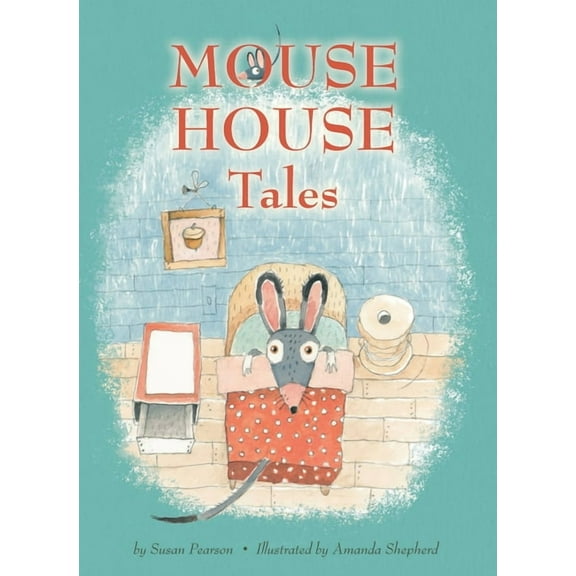 Mouse House Tales, (Paperback)