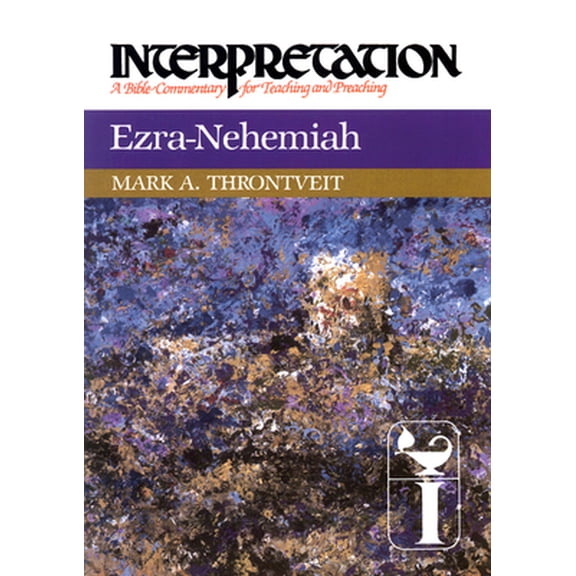 Pre-Owned Ezra-Nehemiah: Interpretation: A Bible Commentary for Teaching and Preaching (Hardcover) 0804231117 9780804231114
