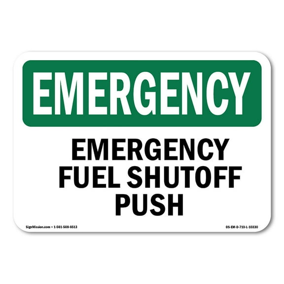 OSHA EMERGENCY Sign - Fuel Shutoff Push | Plastic Sign | Protect Your Business, Construction Site, Warehouse & Shop Area | Made in the USA