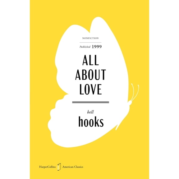 HarperCollins American Classics All about Love American Classics Edition: New Visions, Book 29, (Paperback)