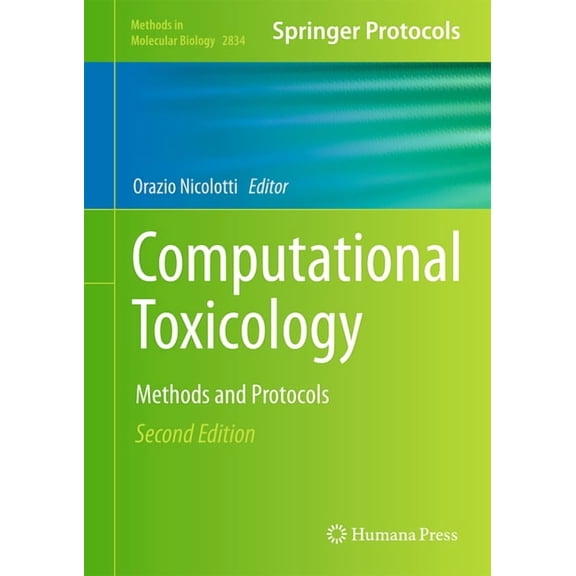 Methods in Molecular Biology Computational Toxicology: Methods and Protocols, Book 2834, (Hardcover)