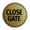 Brushed Gold, variant on Signs ByLITA Circle Close Gate Sign (Black) - Medium