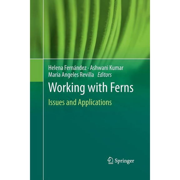 Working with Ferns: Issues and Applications, (Paperback)