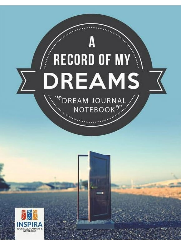 A Record of My Dreams Dream Journal Notebook (Paperback)