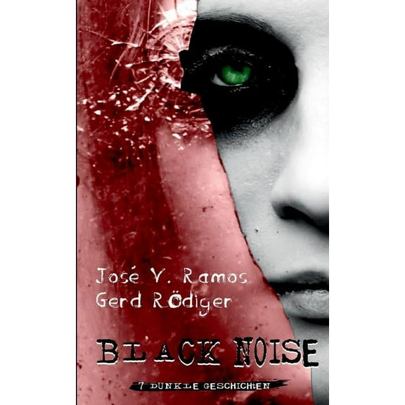 Black Noise: 7 dunkle Geschichten, (Paperback)
