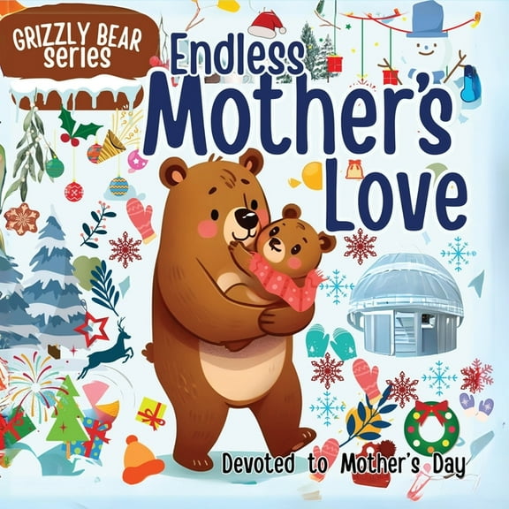 Bears' Stories Endless Mother's Love: An Amazing Book for Mother & Kid's Relation in Children's Picture Book, (Paperback)