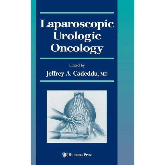 Current Clinical Urology Laparoscopic Urologic Oncology, (Hardcover)
