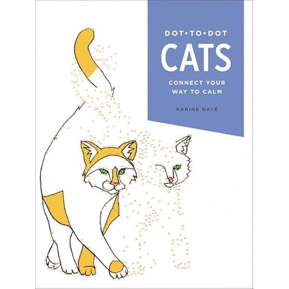Pre-Owned Dot-to-Dot: Cats : Connect Your Way to Calm (Paperback)
